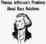 Sketch of Thomas Jefferson with the headline Thomas Jefferson's
Prophecy About Race Relations